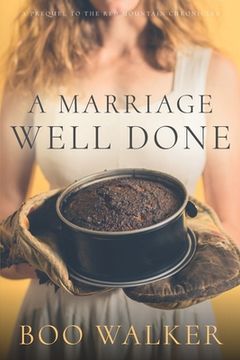 portada A Marriage Well Done (en Inglés)