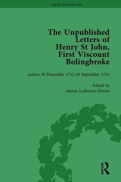 portada The Unpublished Letters of Henry St John, First Viscount Bolingbroke Vol 3 (en Inglés)