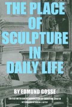 portada The Place of Sculpture in Daily Life (en Inglés)