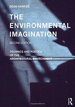 portada The Environmental Imagination: Technics and Poetics of the Architectural Environment (in English)