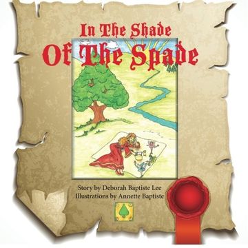 portada In The Shade Of The Spade: This tale in a poetry format takes us on a journey.  The illustrations are bright and whimsical.  You can almost hear music ... with the journey... The Choice is Yours.