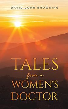 portada Tales From a Women's Doctor (in English)