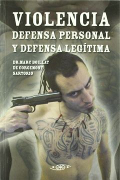 portada VIOLENCIA DEFENSA PERSONAL Y DEFENSA LEGITIMA