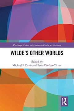 portada Wilde’S Other Worlds (Routledge Studies in Nineteenth Century Literature) (en Inglés)