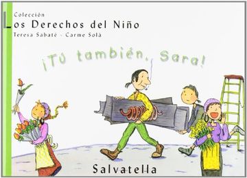 portada Tu También,Sara! Los Derechos del Niño 6 (in Spanish)