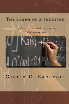 portada The graph of a function: 56 functions with solutions + 120 exercises (en Inglés)