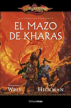portada El Mazo de Kharas: Las Crónicas Perdidas. Vol. I (Dragonlance)