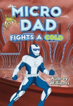 portada Micro dad Fights a Cold (in English)