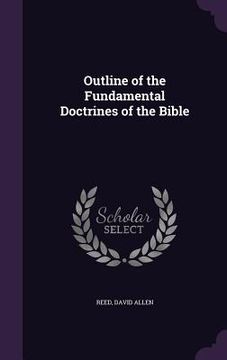 portada Outline of the Fundamental Doctrines of the Bible (en Inglés)