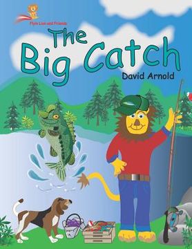 portada Flyin Lion and Friends The Big Catch (en Inglés)