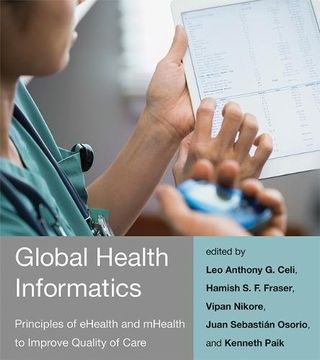 portada Global Health Informatics: Principles of Ehealth and Mhealth to Improve Quality of Care