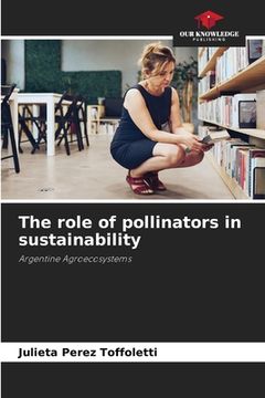portada The role of pollinators in sustainability (in English)