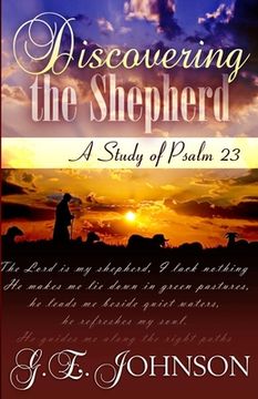 portada Discovering The Shepherd: A Study of Psalm 23 (en Inglés)