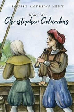 portada He Went With Christopher Columbus (en Inglés)