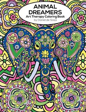 portada Animal Dreamers: Art Therapy Coloring Book (en Inglés)