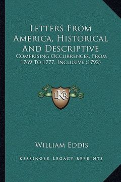 portada letters from america, historical and descriptive: comprising occurrences, from 1769 to 1777, inclusive (1792)