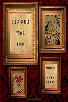 portada Eclectically Vegas, Baby!: Eclectic Writings Series Vol 4: Volume 3