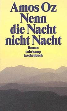 portada Nenn die Nacht Nicht Nacht: Roman (Suhrkamp Taschenbuch) (en Alemán)