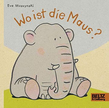 portada Wo ist die Maus? Vierfarbiges Pappbilderbuch (en Alemán)