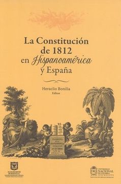 portada La Constitución de 1812 en Hispanoamérica y España (in Spanish)