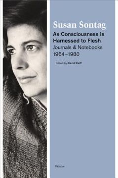 portada as consciousness is harnessed to flesh: journals and nots, 1964--1980 (en Inglés)