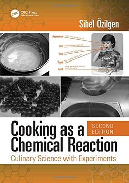 portada Cooking as a Chemical Reaction: Culinary Science With Experiments, Second Edition (en Inglés)
