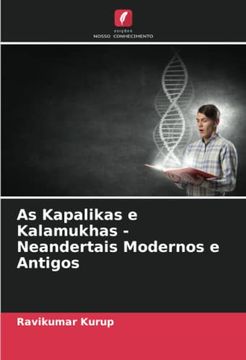 portada As Kapalikas e Kalamukhas - Neandertais Modernos e Antigos