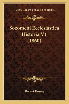 portada Sozomeni Ecclesiastica Historia V1 (1860) (en Latin)