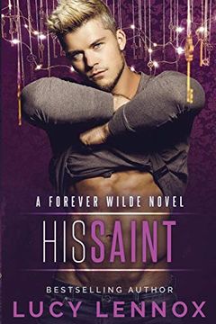 portada His Saint: A Forever Wilde Novel (in English)