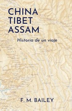 portada China-Tibet-Assam: Historia de un Viaje