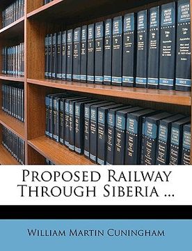 portada proposed railway through siberia ...