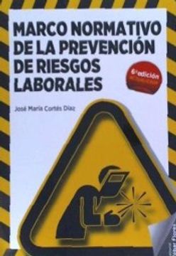 portada Marco Normativo de la Prev. Riesgos Laborales (6ª Ed. 2018) (in Spanish)