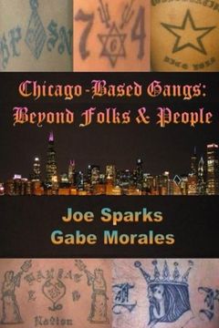 portada Chicago Based Gangs: Beyond Folks & People