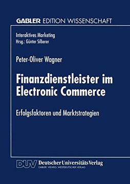 portada Finanzdienstleister im Electronic Commerce: Erfolgsfaktoren und Marktstrategien (en Alemán)