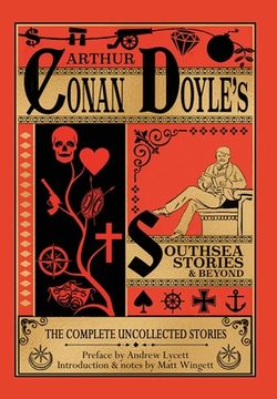 portada Southsea Stories and Beyond - Hardback Edition: The Complete Uncollected Stories of Arthur Conan Doyle 
