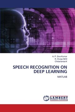 portada Speech Recognition on Deep Learning (en Inglés)