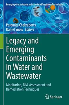 portada Legacy and Emerging Contaminants in Water and Wastewater: Monitoring, Risk Assessment and Remediation Techniques (en Inglés)