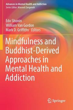 portada Mindfulness and Buddhist-Derived Approaches in Mental Health and Addiction (in English)
