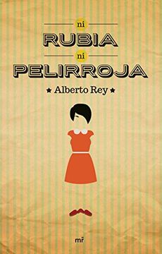 portada Ni Rubia Ni Pelirroja (MR Narrativa) (in Spanish)