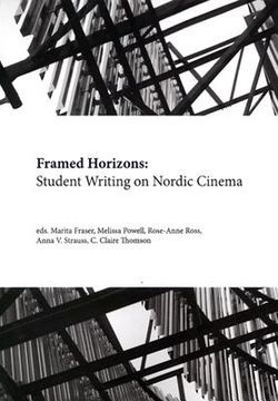 portada Framed Horizons: Student Writing on Nordic Cinema (en Inglés)