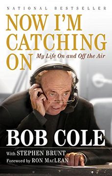 portada Now i'm Catching on: My Life on and off the air 