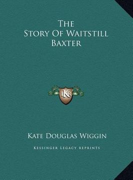 portada the story of waitstill baxter