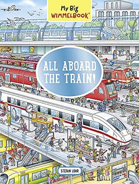 portada My big Wimmelbook: All Aboard the Train! (my big Wimmelbooks) (en Inglés)