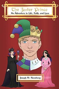 portada The Jester Prince: An Adventure in Life, Faith, and Love (en Inglés)