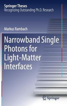 portada Narrowband Single Photons for Light-Matter Interfaces