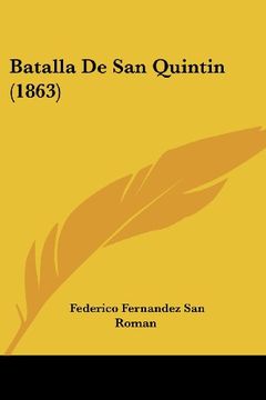portada Batalla de san Quintin (1863) (in Spanish)
