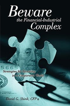 portada beware the financial-industrial complex (en Inglés)