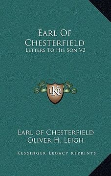 portada earl of chesterfield: letters to his son v2 (en Inglés)