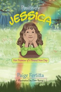 portada Positively Jessica Her Promise of a Brand New Day