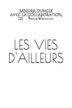 portada Les vies d'ailleurs (in French)